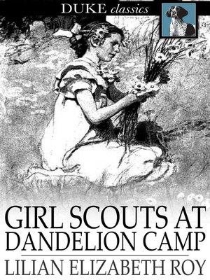 cover image of Girl Scouts at Dandelion Camp